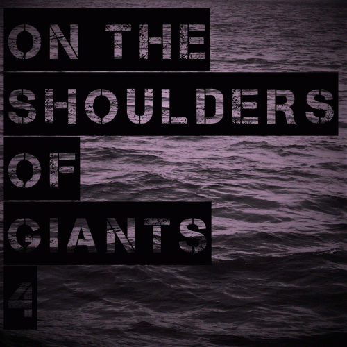 On the Shoulders of Giants 4